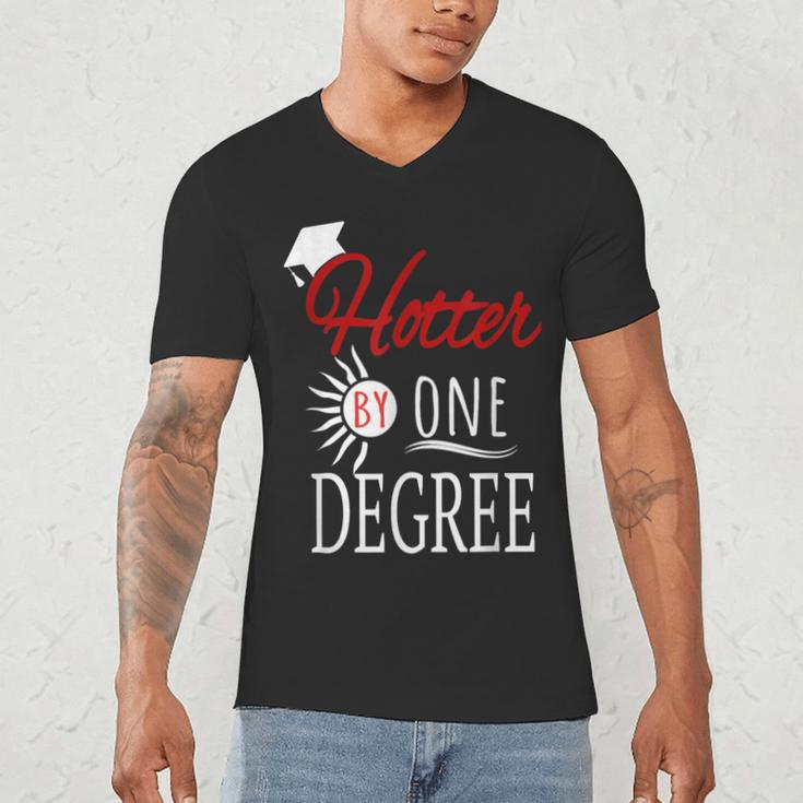 Hotter By One DEGREE Graduation Shirt For Her Him 2018 Men's V-Neck T-Shirt