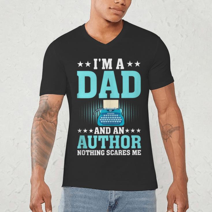 I'm A Dad And An Author Book Writer Father Men's V-Neck T-Shirt