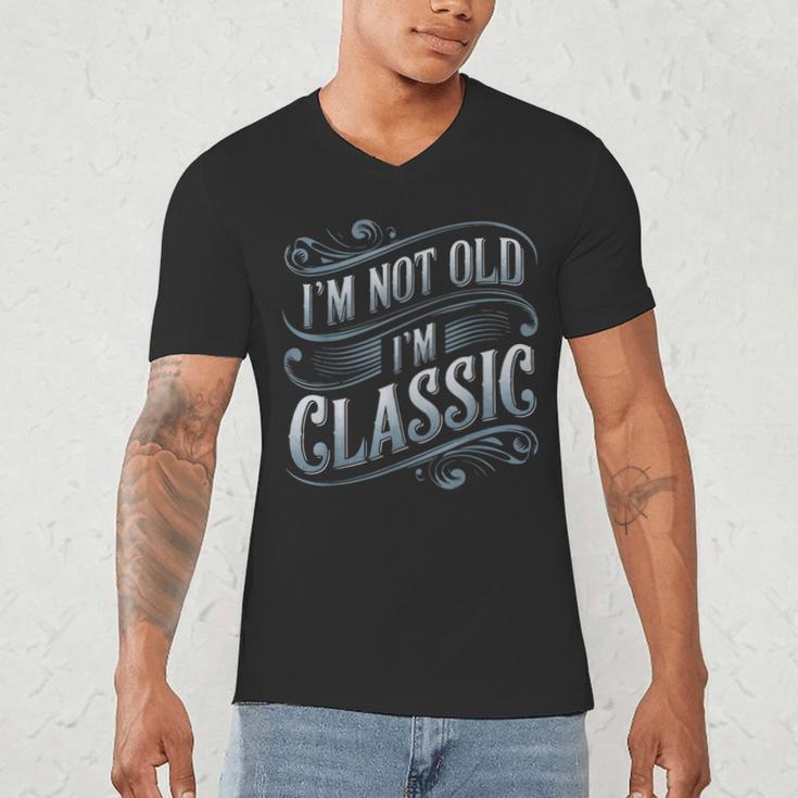 I'm Not Old I'm Classic Nostalgia Retro Vintage Birthday Men's V-Neck T-Shirt