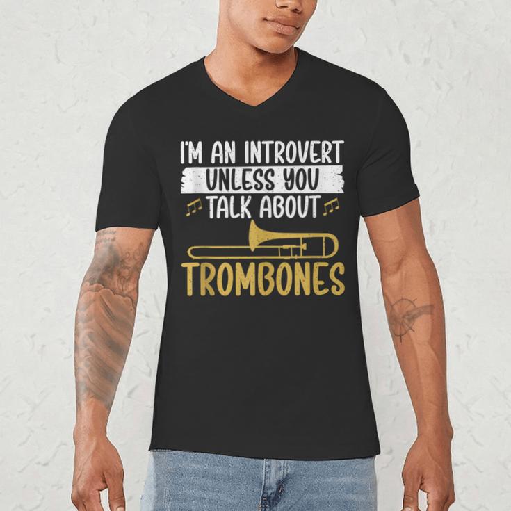 Im An Introvert Unless You Talk About Trombone Men's V-Neck T-Shirt