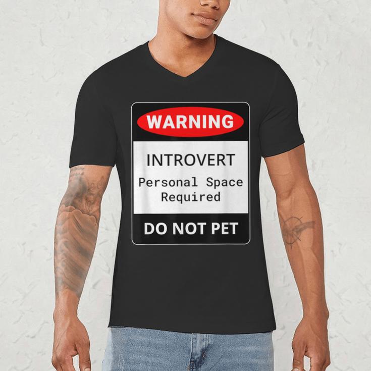 Introvert Warning Danger Do Not Pet Disturb Anti-Social Men's V-Neck T-Shirt Introvert Warning Danger Do Not Pet Disturb Anti-Social Men's V-Neck T-Shirt
