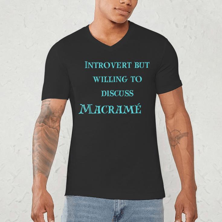 Introvert But Willing To Discuss Macramé Men's V-Neck T-Shirt