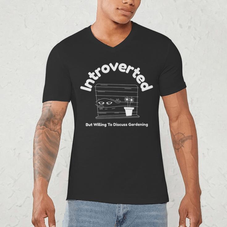 Introverted But Willing To Discuss Gardening Introverts Men's V-Neck T-Shirt