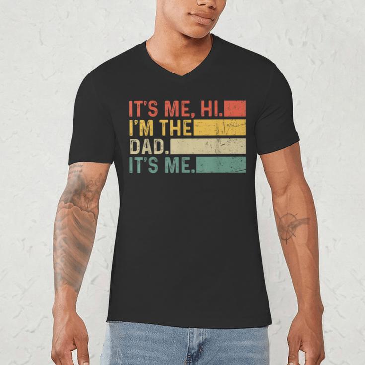 It's Me Hi I'm The Dad It's Me Dad Father's Day Retro Men's V-Neck T-Shirt