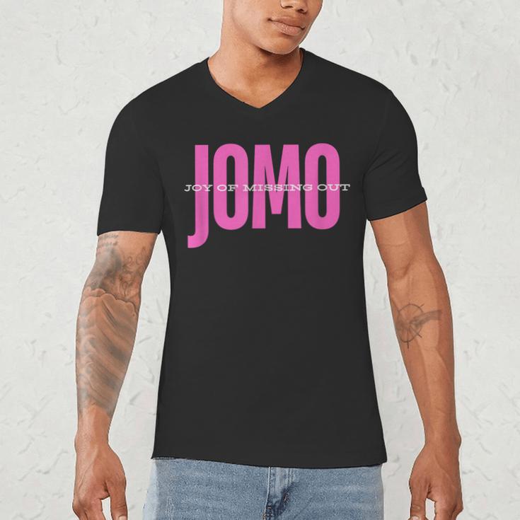 JOMO Joy Of Missing Out For The Introvert Men's V-Neck T-Shirt JOMO Joy Of Missing Out For The Introvert Men's V-Neck T-Shirt