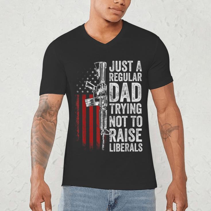 Just A Regular Dad Trying Not To Raise Liberals Father's Day Men's V-Neck T-Shirt