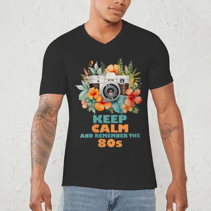 Keep Calm And Remember The 80s Retro Vintage Nostalgia Men's V-Neck T-Shirt