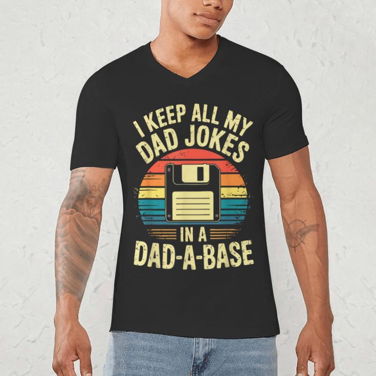 I Keep All My Dad Jokes In A Dad-A-Base Shirt Men Dad Joke Men's V-Neck T-Shirt