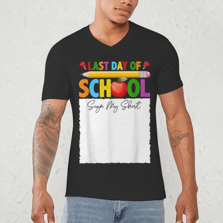 Last Day Of School Sign My Shirt Autograph Graduation Men's V-Neck T-Shirt