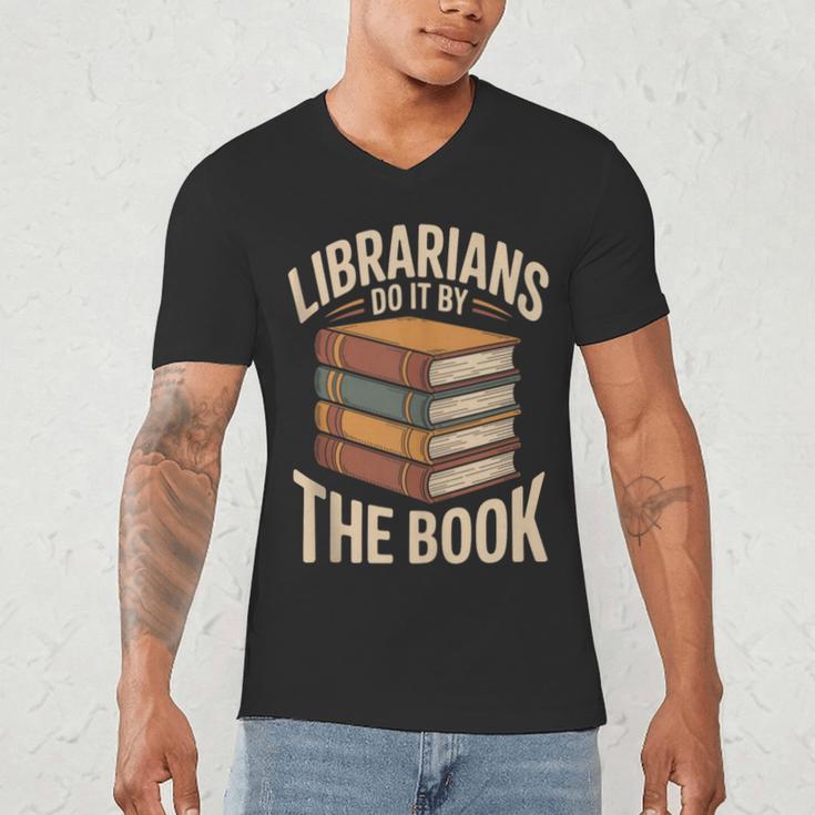Librarians Do It By The Book Librarian Men's V-Neck T-Shirt
