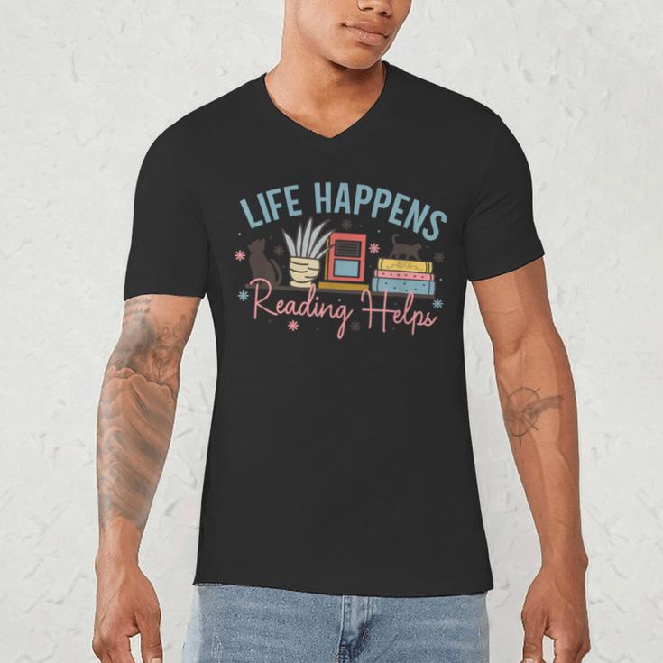 Life Happens Reading Helps Loves To Read Books Cats Men's V-Neck T-Shirt