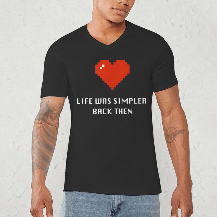 Life Was Simpler Back Then Nostalgia Retro Game Men's V-Neck T-Shirt