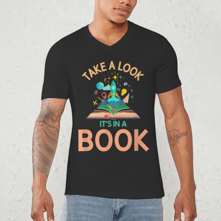 Take a Look It's In a Book Reading Teacher Book Lover Men's V-Neck T-Shirt Take a Look It's In a Book Reading Teacher Book Lover Men's V-Neck T-Shirt
