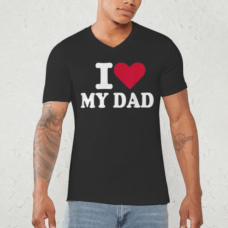 I Love My Dad Men's V-Neck T-Shirt