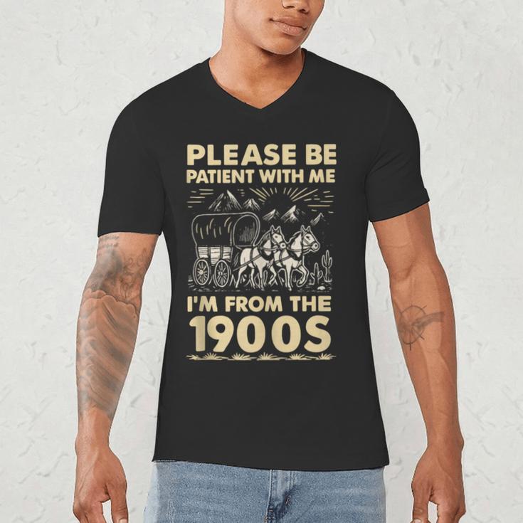Men Women Please Be Patient With Me I'm From The 1900s Men's V-Neck T-Shirt