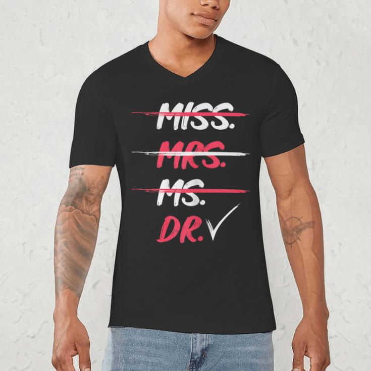 Miss Mrs Ms Dr Doctorate Graduation Men's V-Neck T-Shirt