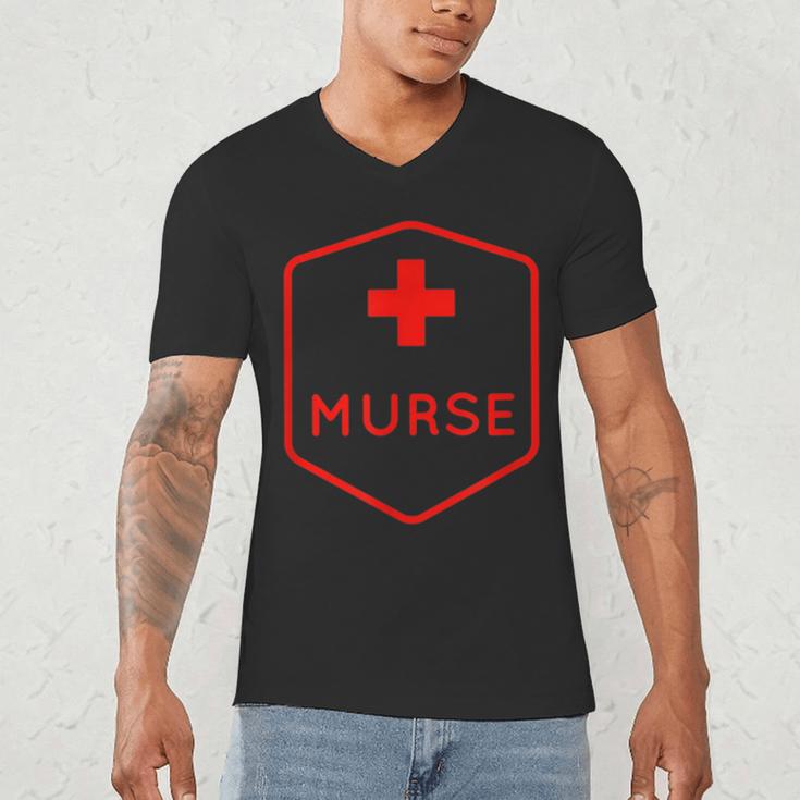 Murse Shirt Perfect For Male Nurse Graduation Men's V-Neck T-Shirt