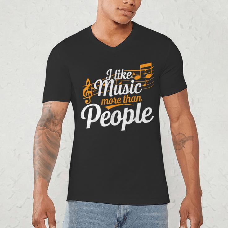 I Like Music More Than People Fan Introvert Men's V-Neck T-Shirt I Like Music More Than People Fan Introvert Men's V-Neck T-Shirt