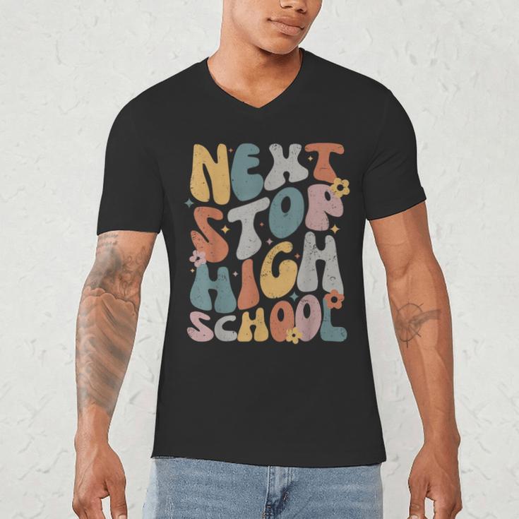 Next Stop High School Middle School Graduation Last Day Men's V-Neck T-Shirt