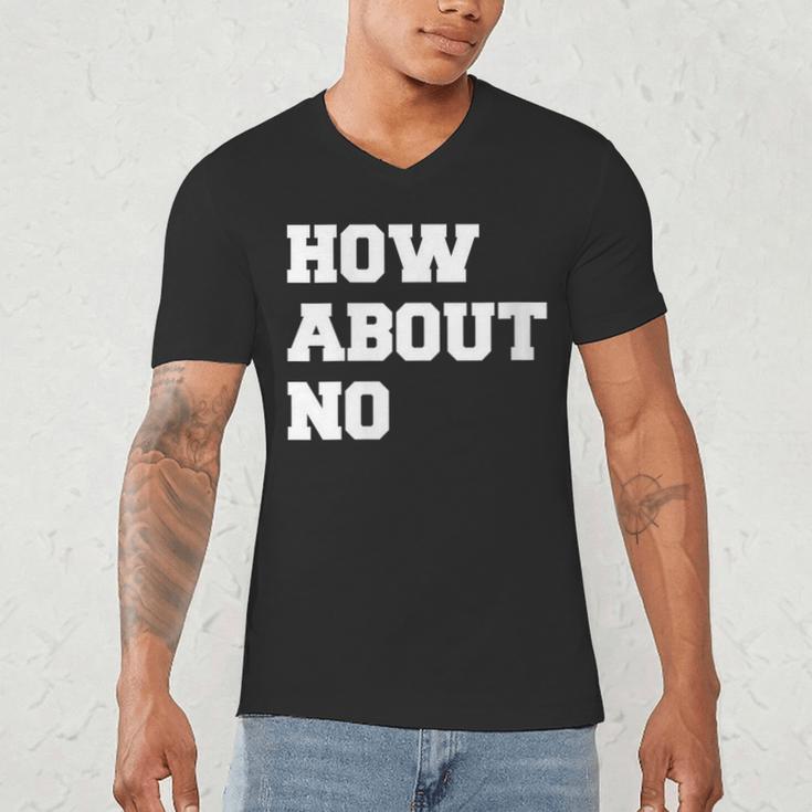 How About No Introvert Not So Social Men's V-Neck T-Shirt