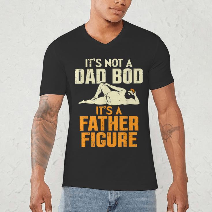 Not Dad BOD Its A Father Figure Fathers Day Daddy Papa Men's V-Neck T-Shirt