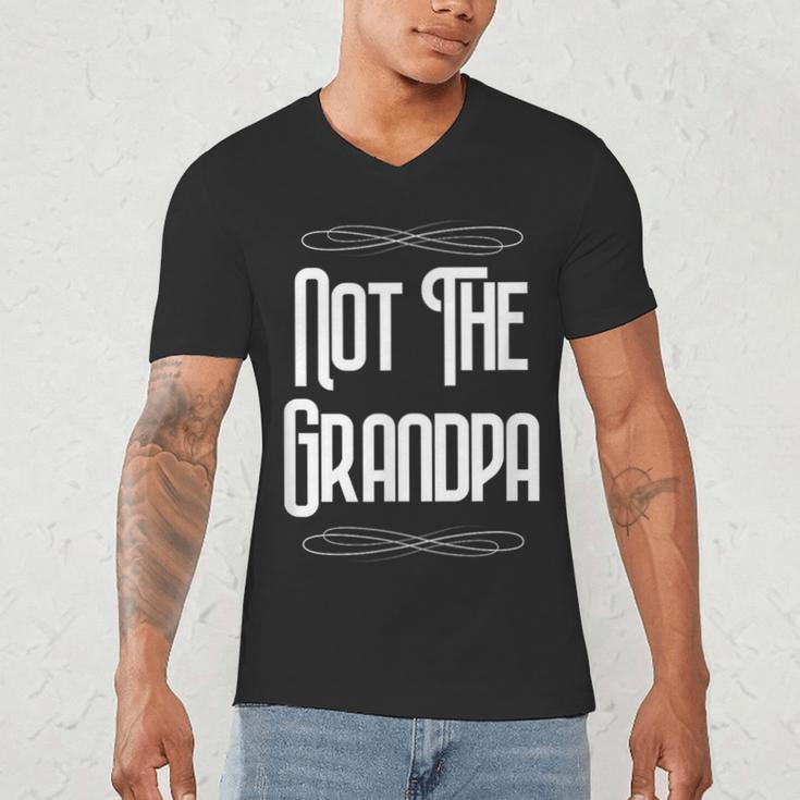 Not The Grandpa Old Dad Men's V-Neck T-Shirt