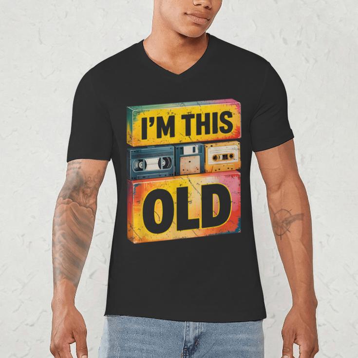 Im This Old Retro 80s 90s VHS Cassette Floppy Disk Nostalgia Men's V-Neck T-Shirt Im This Old Retro 80s 90s VHS Cassette Floppy Disk Nostalgia Men's V-Neck T-Shirt