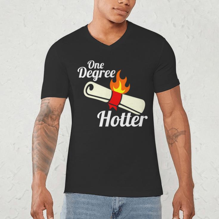 One Degree Hotter GraduationShirt For College Grads Men's V-Neck T-Shirt