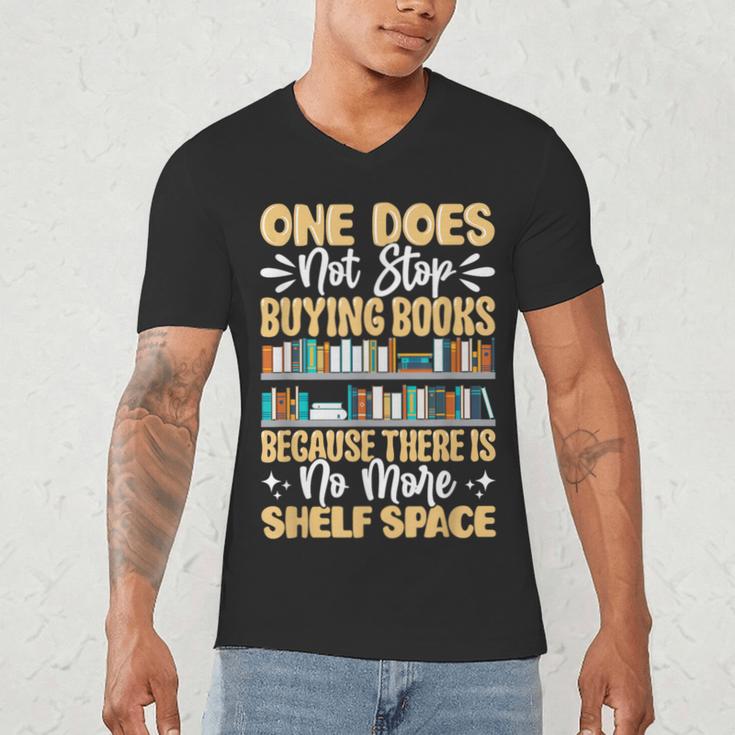 One Does Not Stop Buying Books Because There Is No More Shel Men's V-Neck T-Shirt