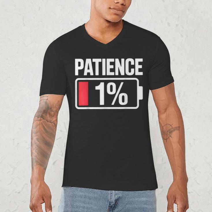 Patience 1 Battery Low Mood Tired Introvert Humor Men's V-Neck T-Shirt Patience 1 Battery Low Mood Tired Introvert Humor Men's V-Neck T-Shirt