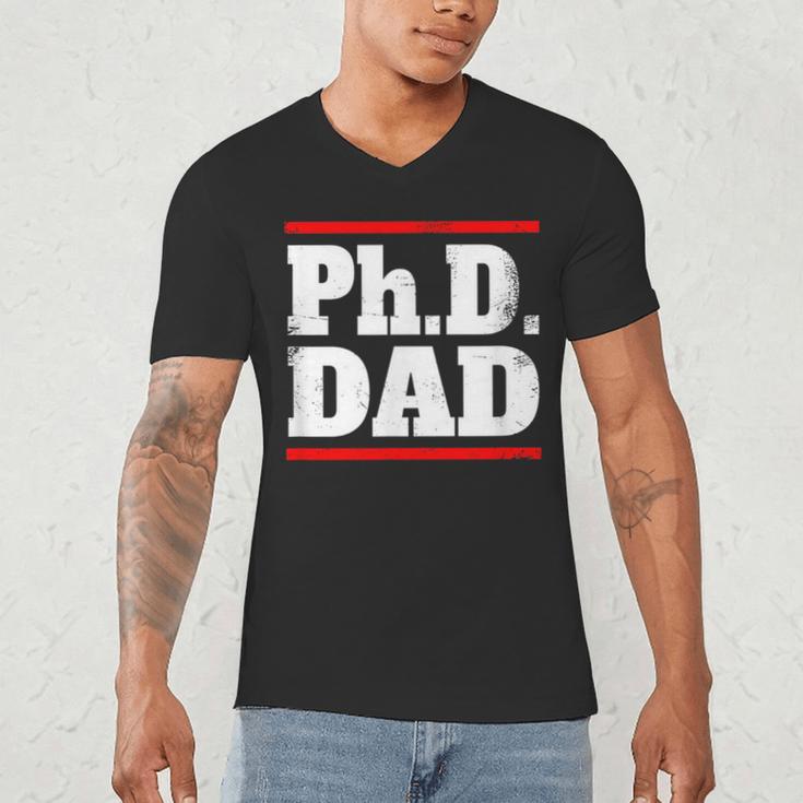 PHD DAD Shirt Doctorate Graduation Fathers Day Men's V-Neck T-Shirt