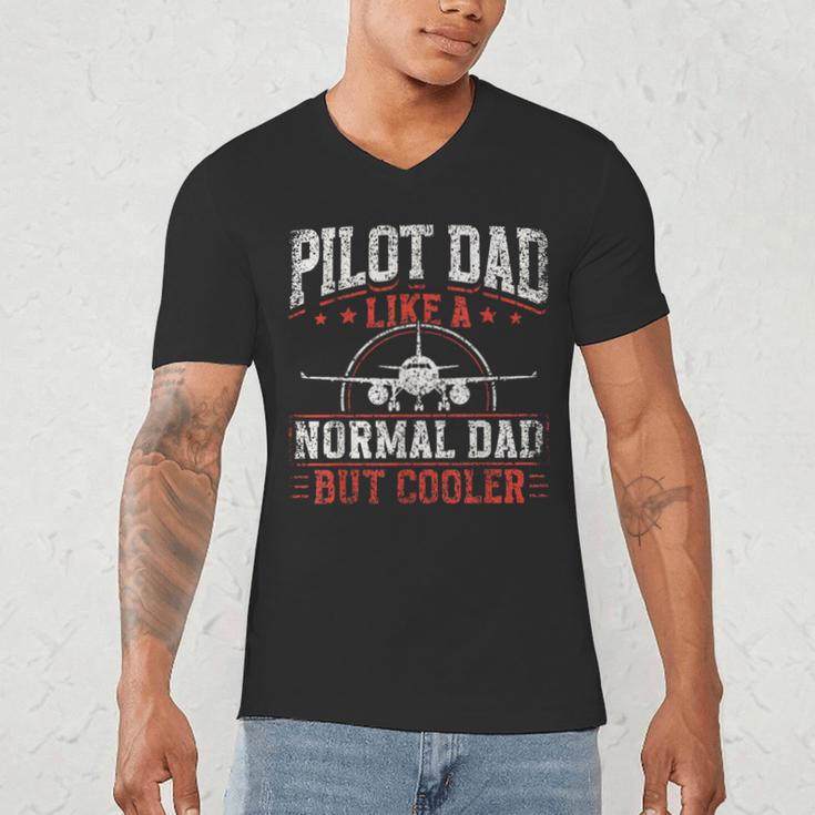 Pilot Dad Like A Normal Dad But Cooler Plane Aviator Pilot Men's V-Neck T-Shirt
