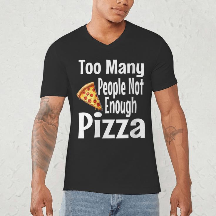 Pizza Lover Saying Introvert Anti Social Humor Foodie Men's V-Neck T-Shirt Pizza Lover Saying Introvert Anti Social Humor Foodie Men's V-Neck T-Shirt