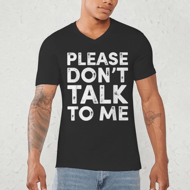 Please Don't Talk To Me Introvert Graphic Men's V-Neck T-Shirt