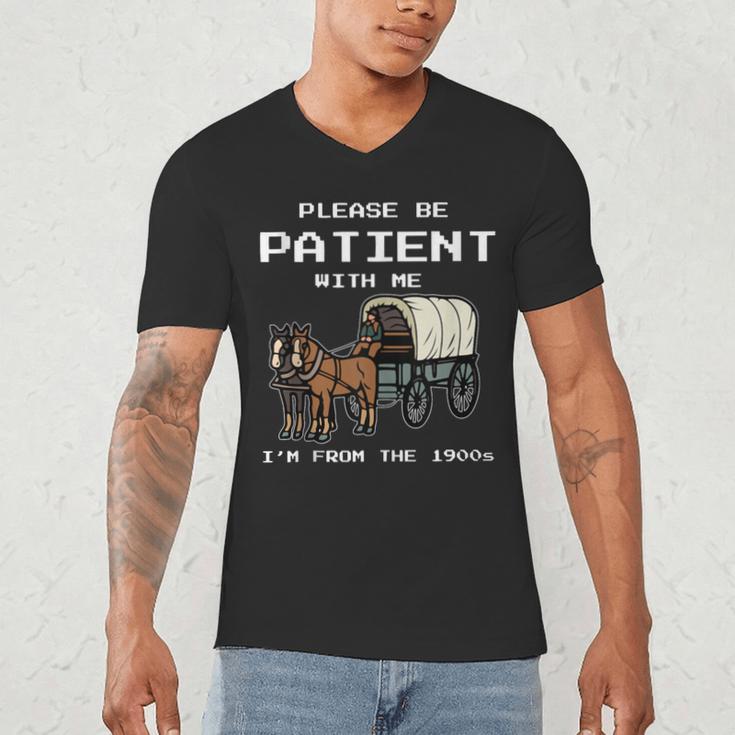 Please Be Patient I'm From The 1900s Amish Wagon & Vintage Men's V-Neck T-Shirt Please Be Patient I'm From The 1900s Amish Wagon & Vintage Men's V-Neck T-Shirt