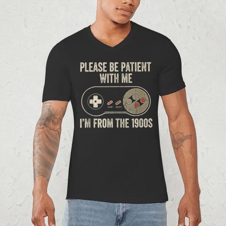 Please Be Patient With Me I'm From The 1900s Gamer Men's V-Neck T-Shirt