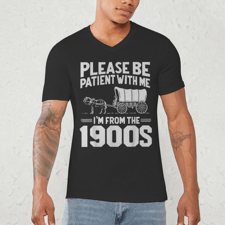 Please Be Patient I'm From The 1900s Men Women Men's V-Neck T-Shirt