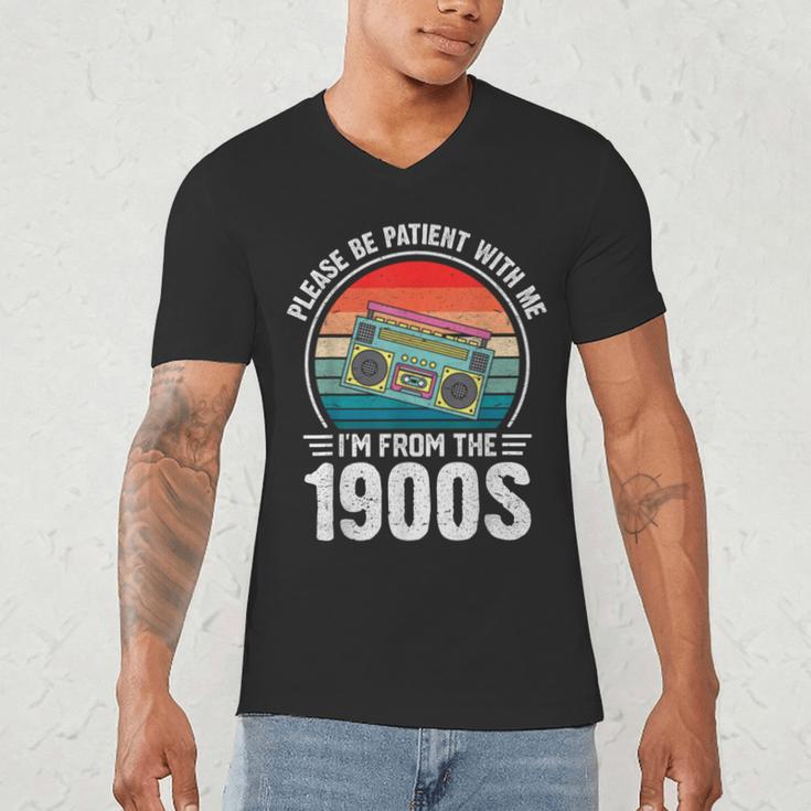 Please Be Patient With Me I'm From The 1900s Music Men's V-Neck T-Shirt