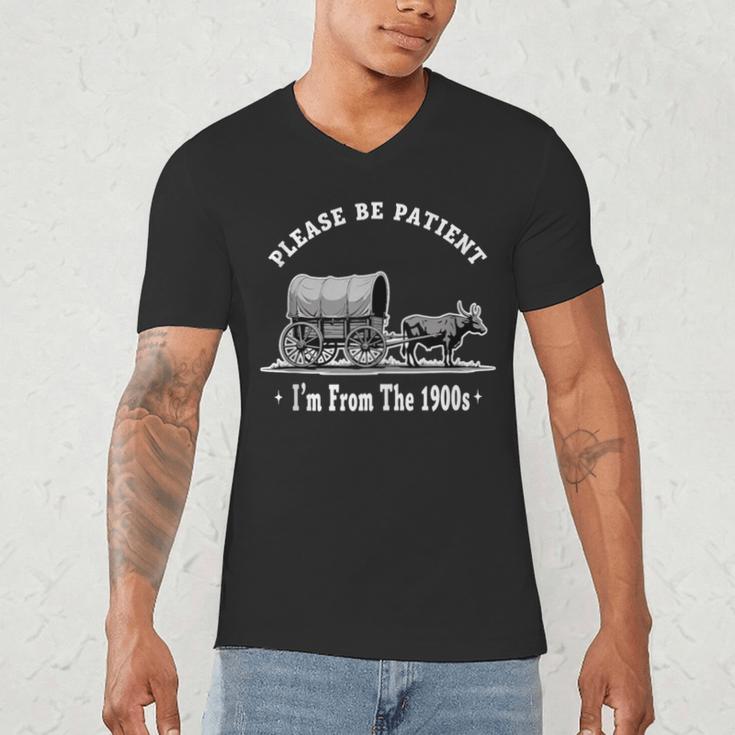 Please Be Patient I'm From The 1900s Oxen And Wagon Men's V-Neck T-Shirt Please Be Patient I'm From The 1900s Oxen And Wagon Men's V-Neck T-Shirt