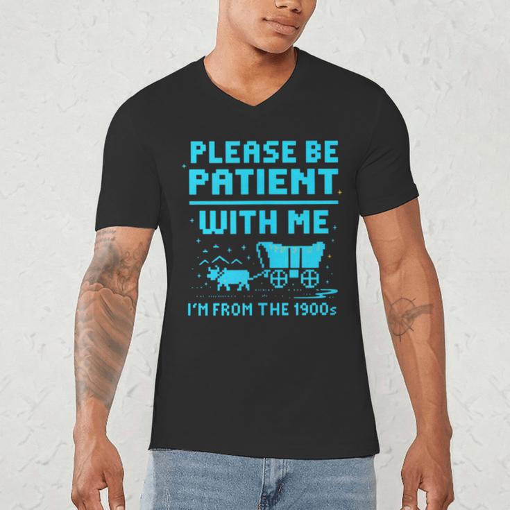 Please Be Patient With Me I'm From The 1900s Pixel Wagon Men's V-Neck T-Shirt