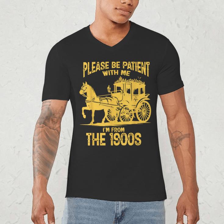 Please Be Patient With Me I'm From The 1900s Vin Men's V-Neck T-Shirt