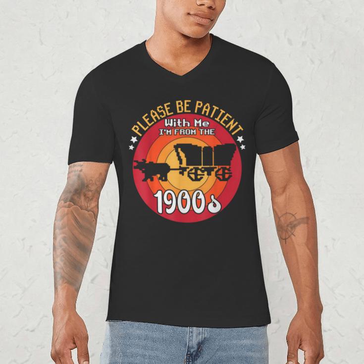 Please Be Patient With Me I'm From The 1900s Vintage Meme Men's V-Neck T-Shirt