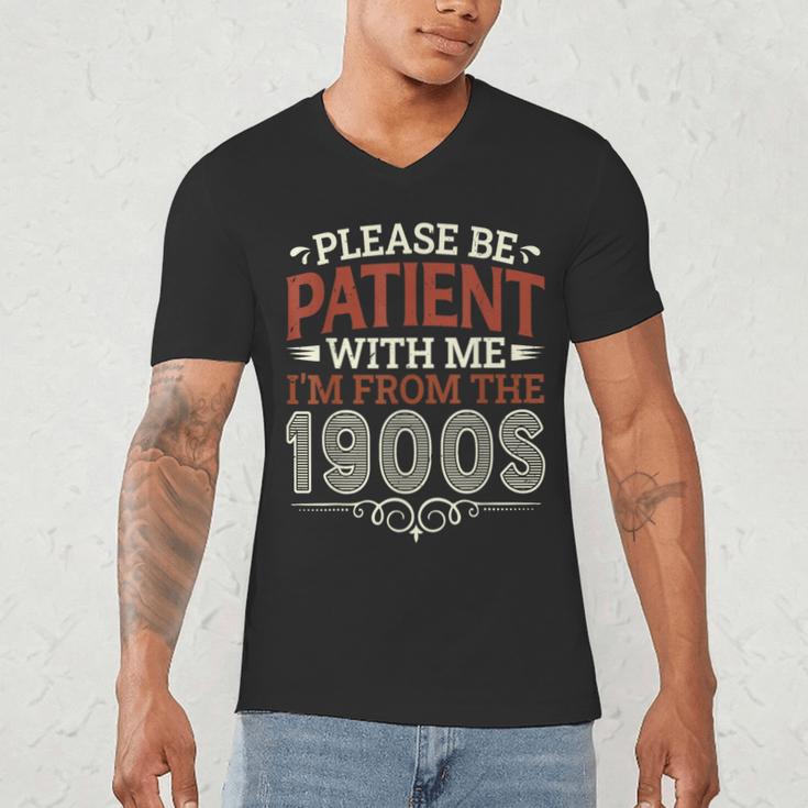 Please Be Patient With Me I'm From The 1900s Vintage Style Men's V-Neck T-Shirt