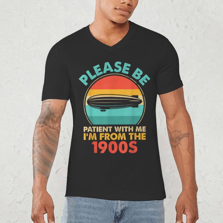 Please Be Patient I'm From The 1900s Vintage Zeppelin Men's V-Neck T-Shirt Please Be Patient I'm From The 1900s Vintage Zeppelin Men's V-Neck T-Shirt