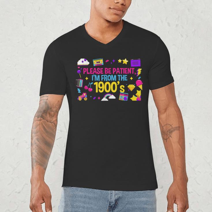 Please Patient Please Patience I'm From The 1900s Boomers Men's V-Neck T-Shirt