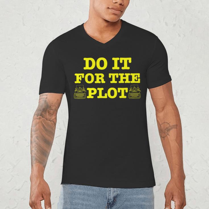 Do It For The PLOT Writer Author Book Journalist Meme Men's V-Neck T-Shirt