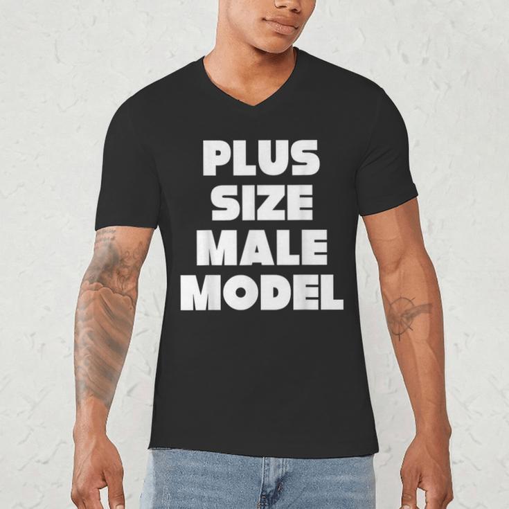 Plus Size Male Model Fat Guy Or Dad BOD Men's V-Neck T-Shirt