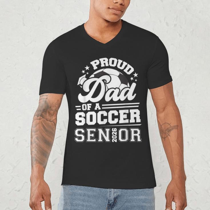 Proud Dad Of A Soccer Ball Senior Class Of 2026 Graduation Men's V-Neck T-Shirt