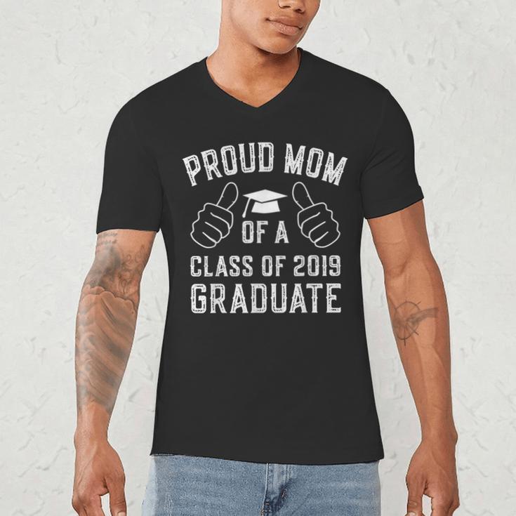 Proud Mom Of a 2019 Graduate Graduation Men's V-Neck T-Shirt