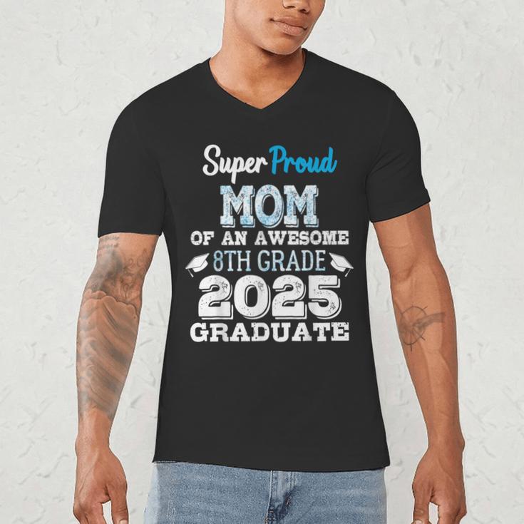 Proud MOM Of A 8th Grade Graduate 2025 Elementary Graduation Men's V-Neck T-Shirt